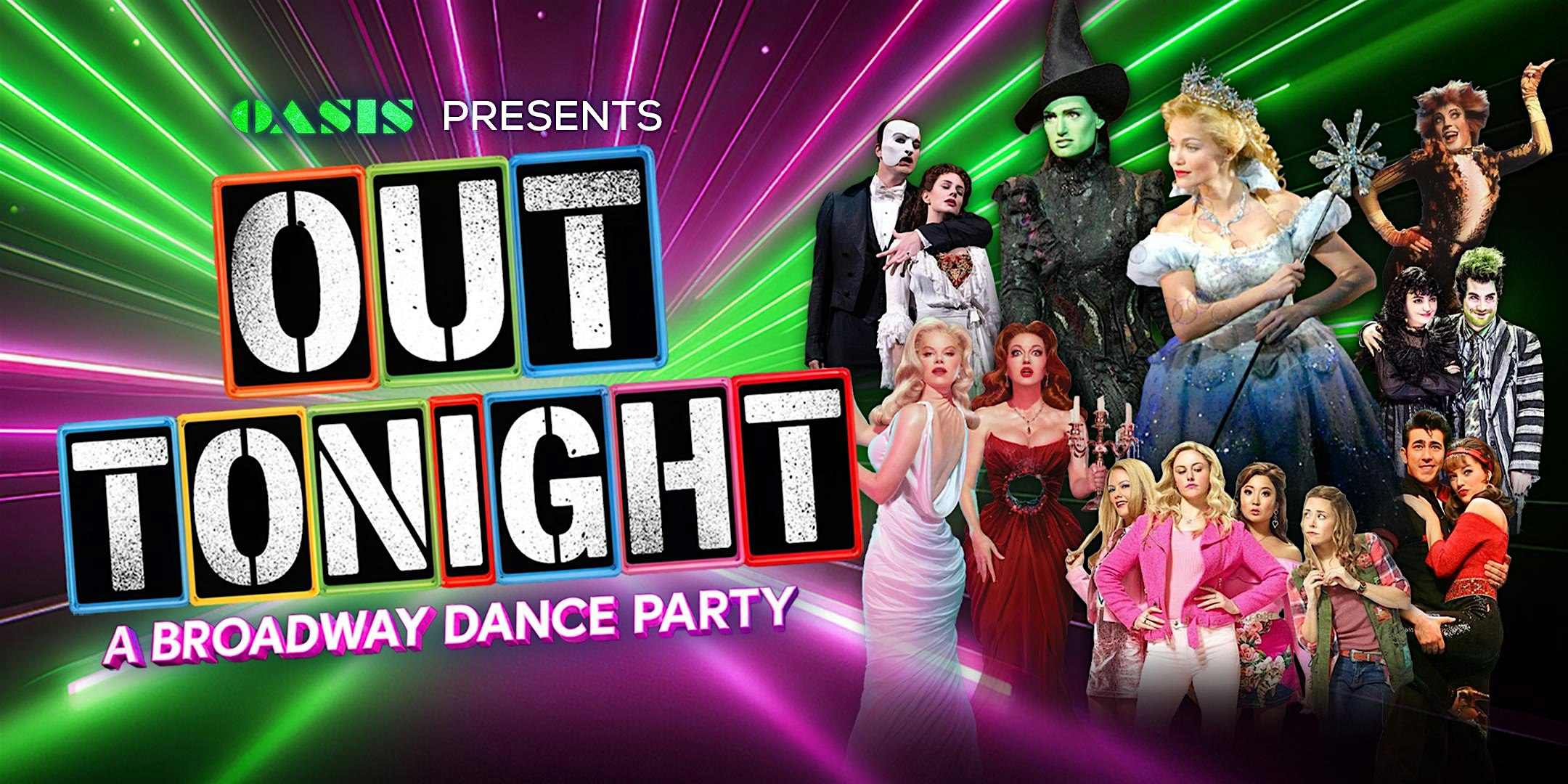 OUT TONIGHT: A Broadway Dance Party at OASIS – San Francisco, CA