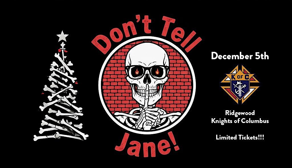 Don’t Tell Jane! at Ridgewood Knights of Columbus Council #1736 – Hall Rentals – Ridgewood, NJ