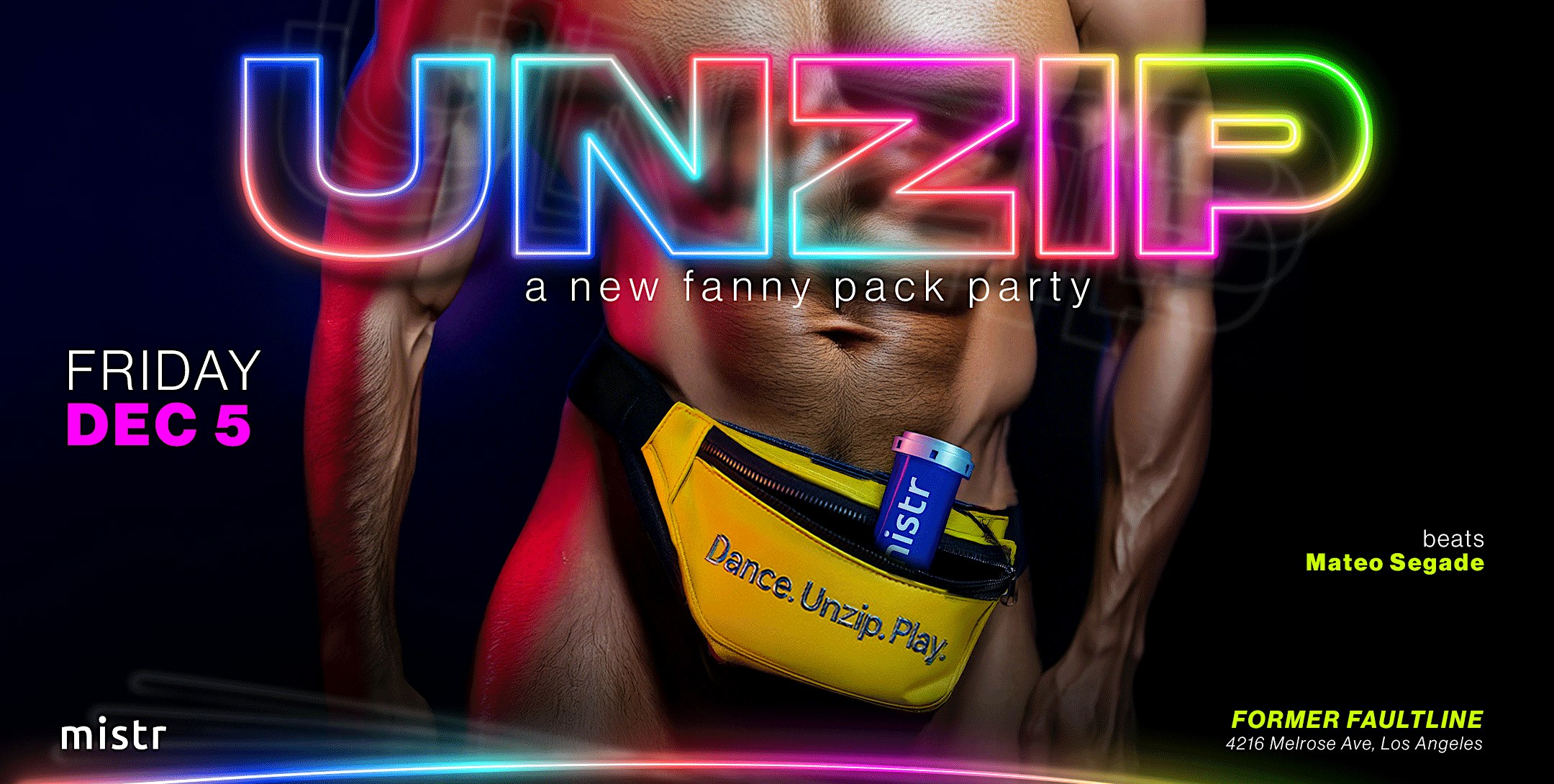 UNZIP The Fanny Pack Popup Party at the melrose house – Los Angeles, CA