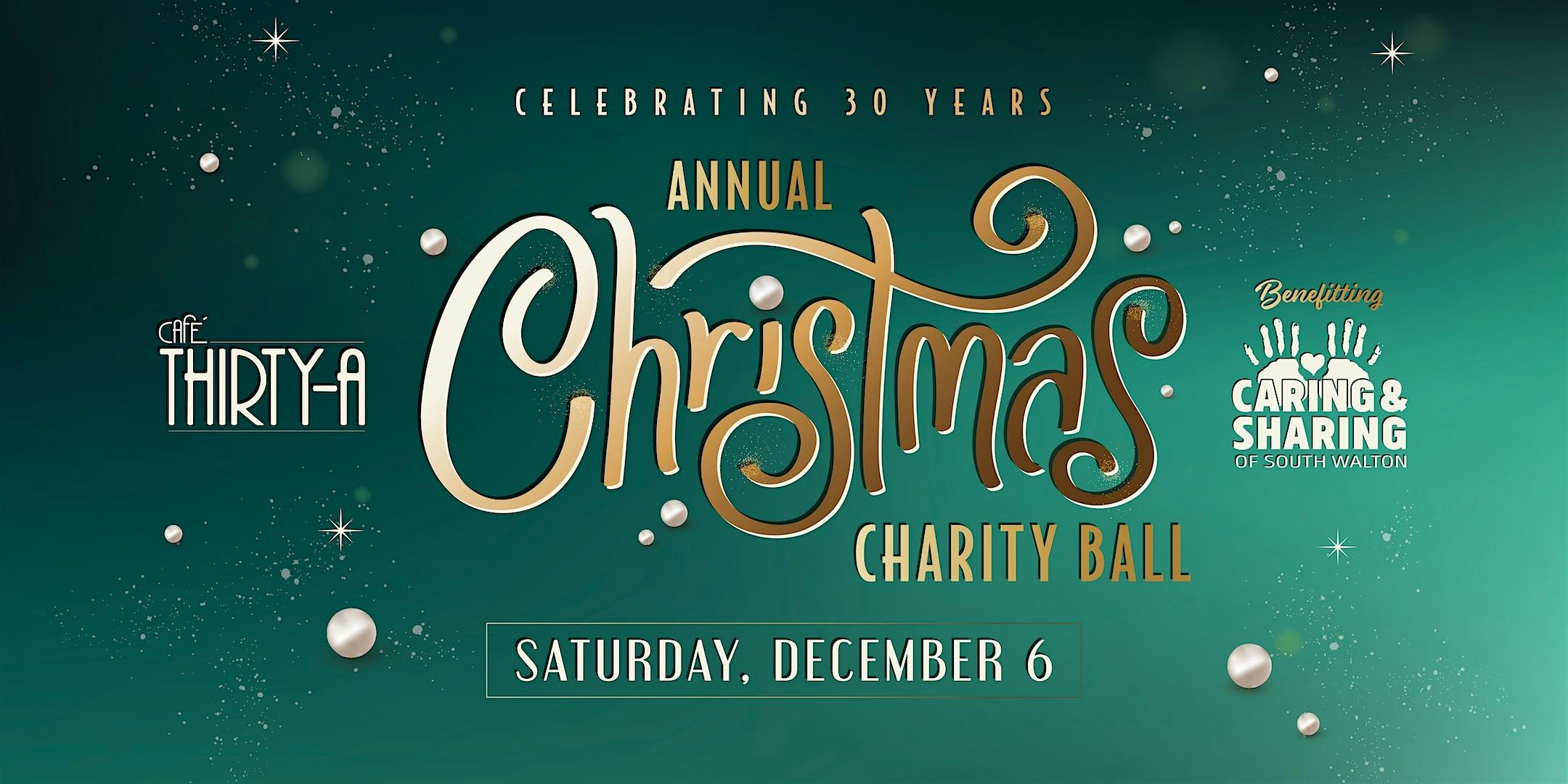 Café Thirty-A Annual Christmas Charity Ball at Cafe Thirty-A – Santa Rosa Beach, FL