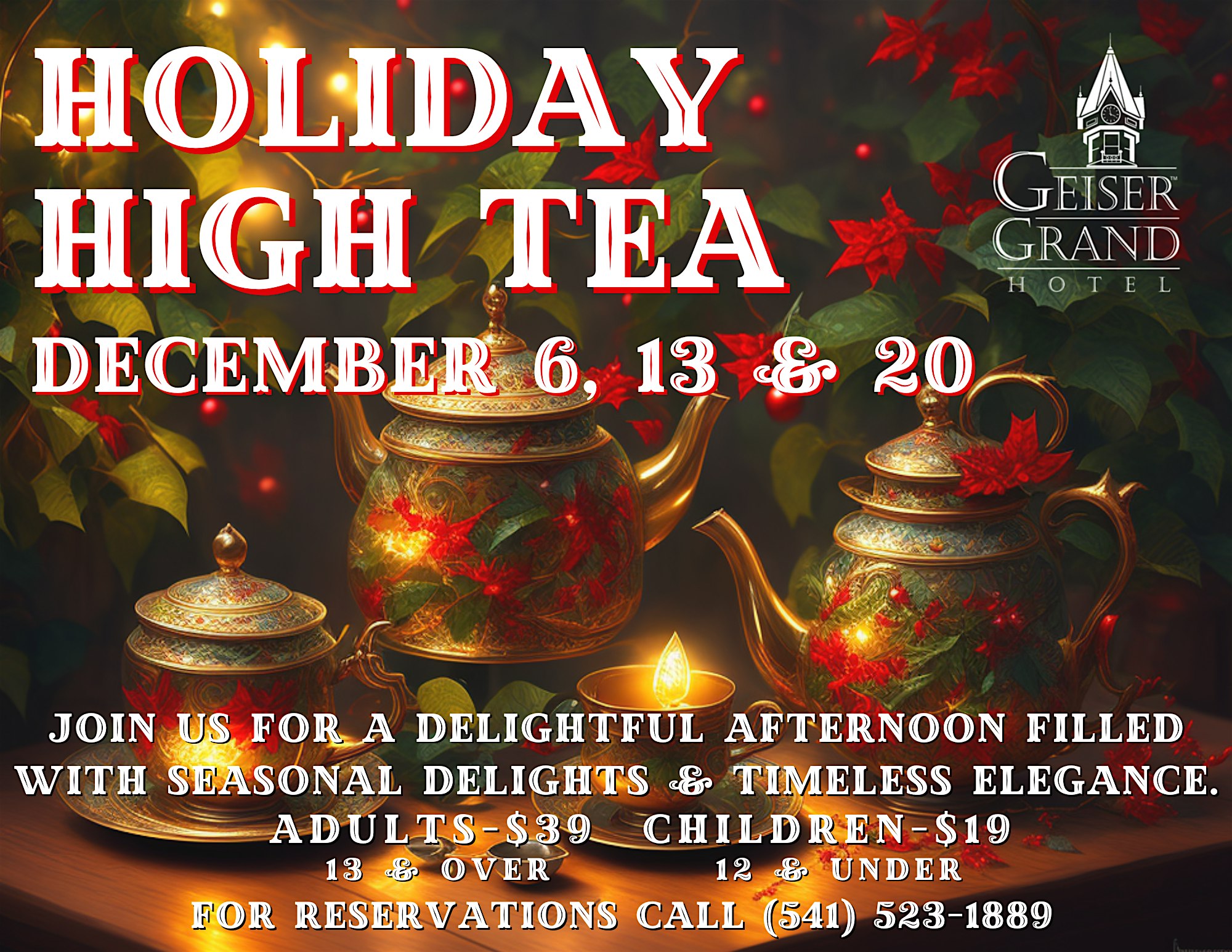 Holiday High Tea at Geiser Grand – BAKER CITY, OREGON, OR