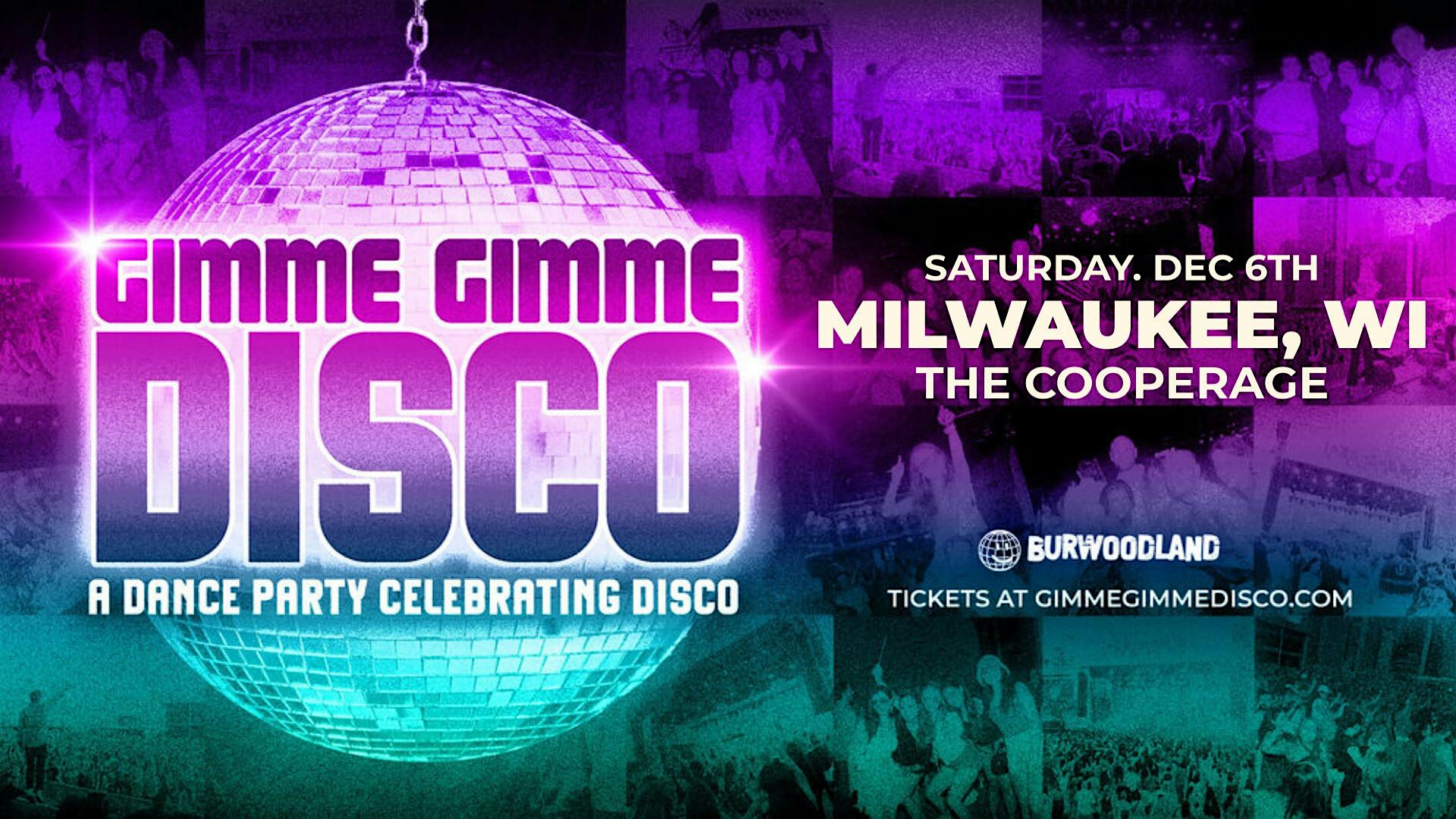 Gimme Gimme Disco! at The Cooperage – Milwaukee, WI