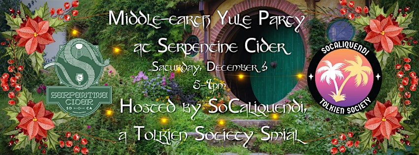 Middle-earth Yule Party at Serpentine Cider & Smokehouse – San Diego, CA
