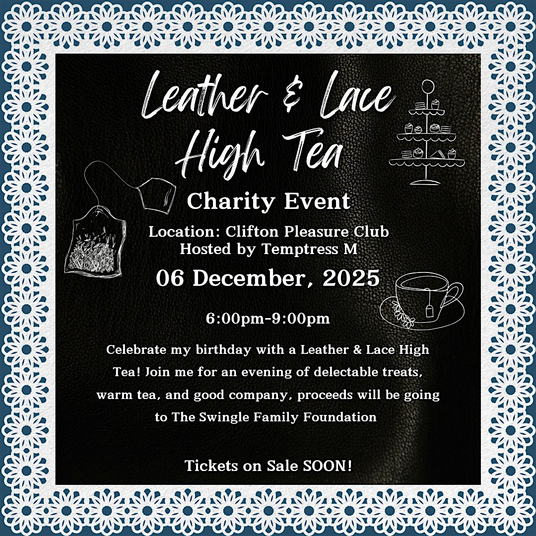 Leather & Lace High Tea at Clifton Pleasure Club – Baltimore, MD