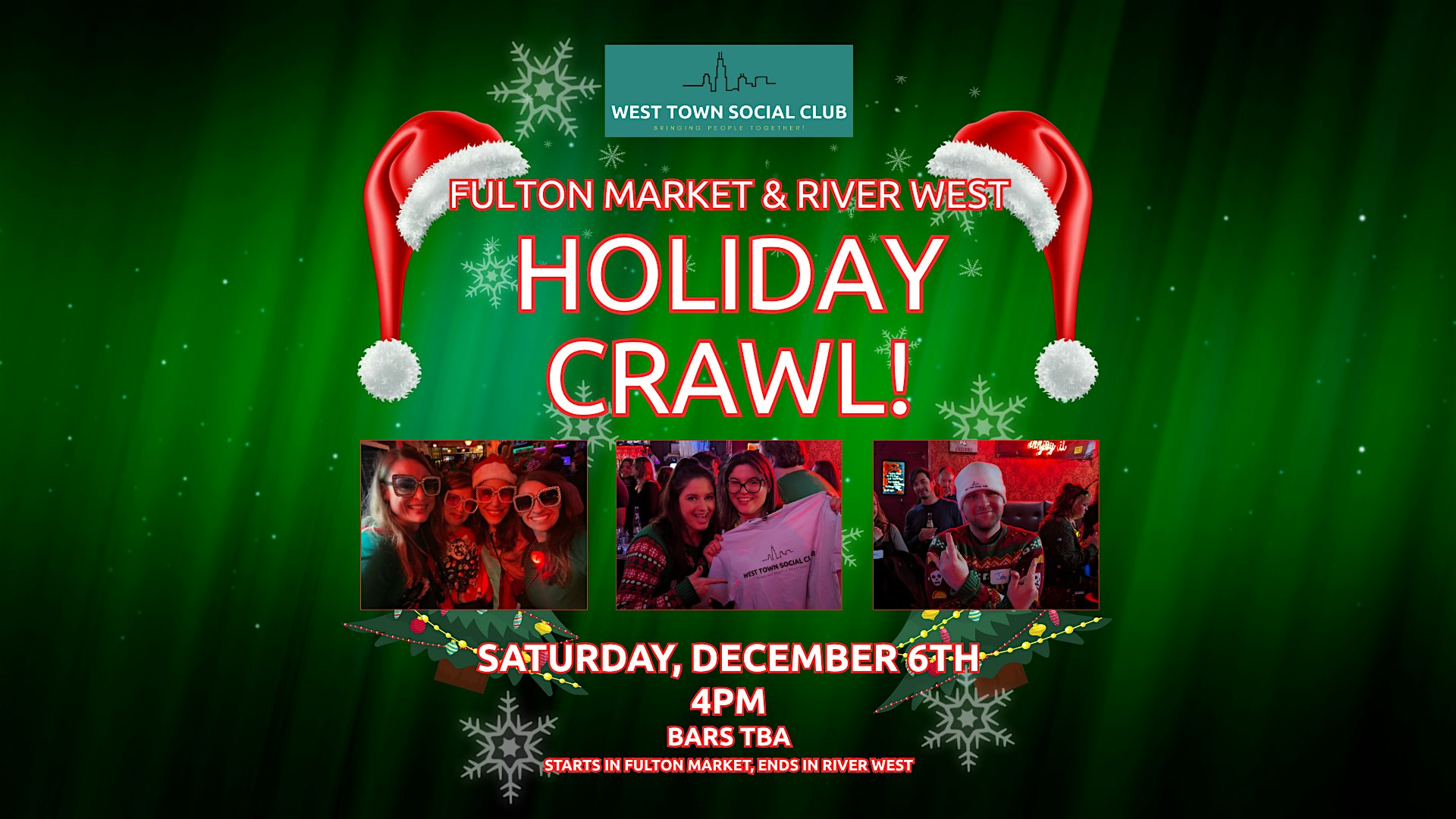 Fulton Market & River West Holiday Crawl! at Fulton Market District – Chicago, IL