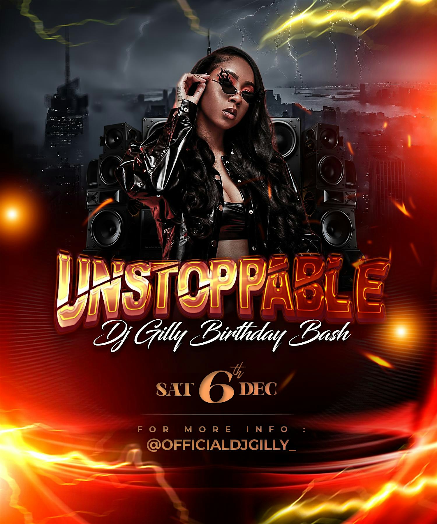 DJ GILLY PRESENTS: UNSTOPPABLE (DJ GILLY Birthday Bash) at Unity Sports & Cultural Club – Boston, MA