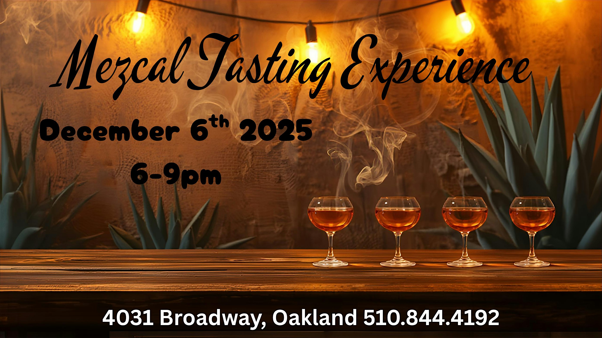 Mezcal Night at 4031 Broadway – Oakland, CA