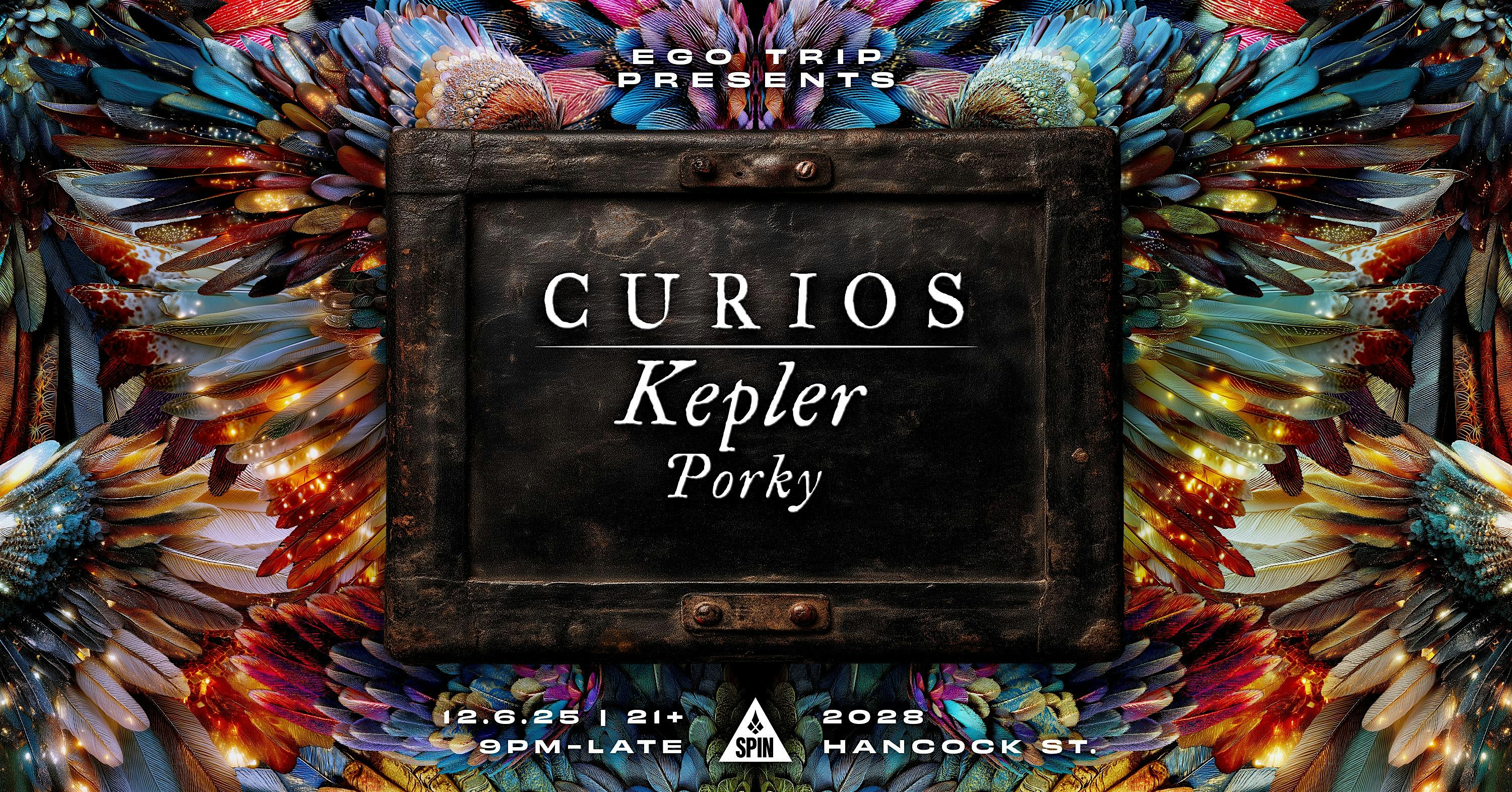 Ego Trip presents: Curios feat. KEPLER at Spin Nightclub – San Diego, CA