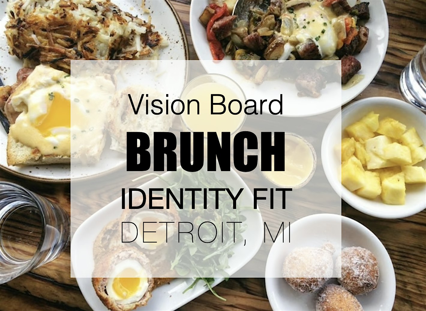 Vision Board Brunch at 1314 Holden St – Detroit, MI