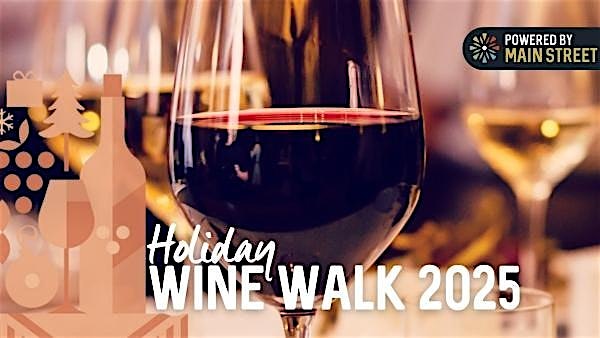 2025 Holiday Wine Walk at 211 S Central Ave – Marshfield, WI