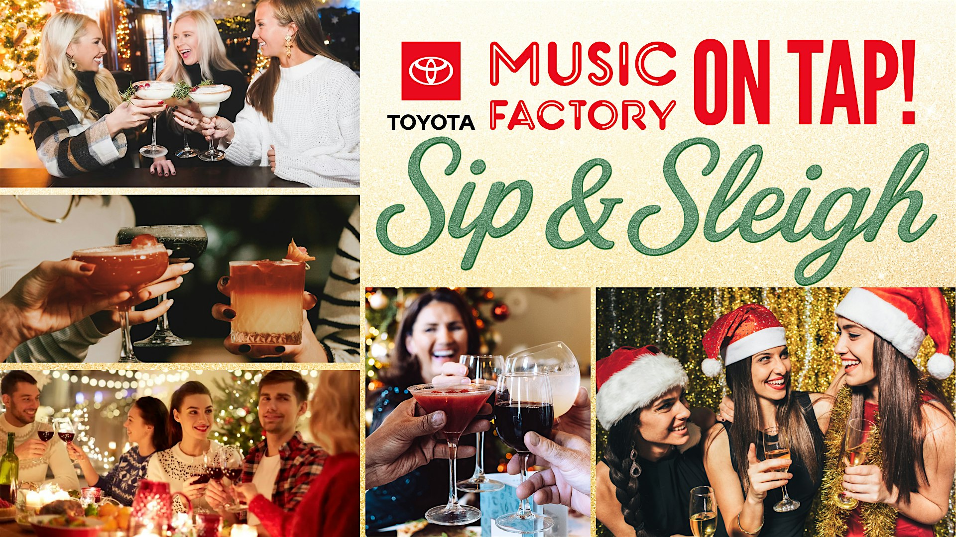 Toyota Music Factory On Tap! Sip & Sleigh at Toyota Music Factory – Irving, TX