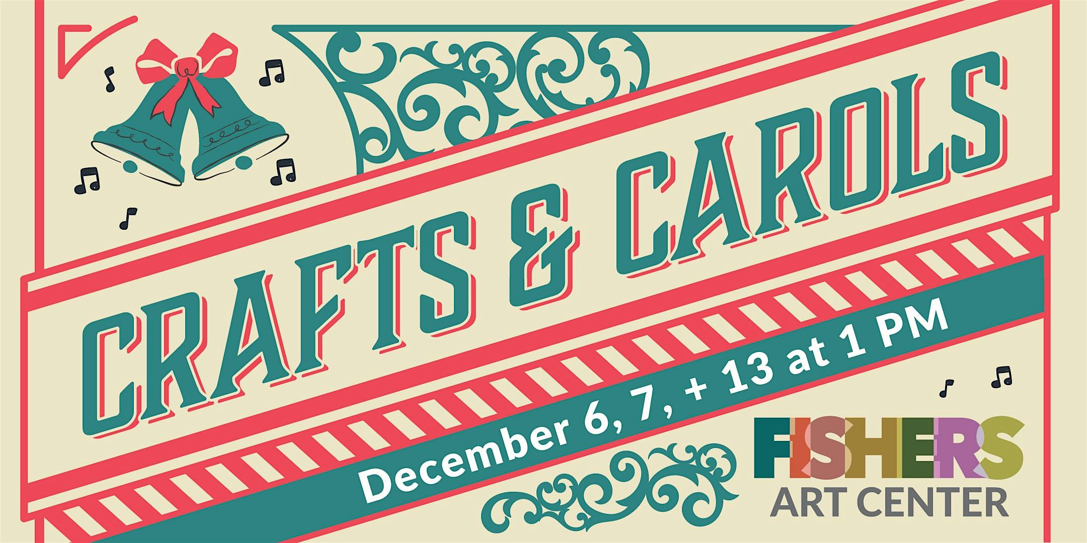 Crafts & Carols at the Fishers Art Center at Fishers Art Center – Fishers, IN