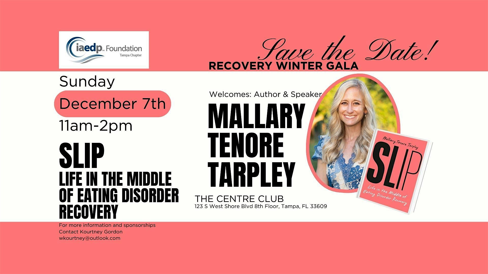 Tampa iaedp Recovery Gala Featuring Author: Mallary Tenore Tarpley at Centre Club – Tampa – Tampa, FL