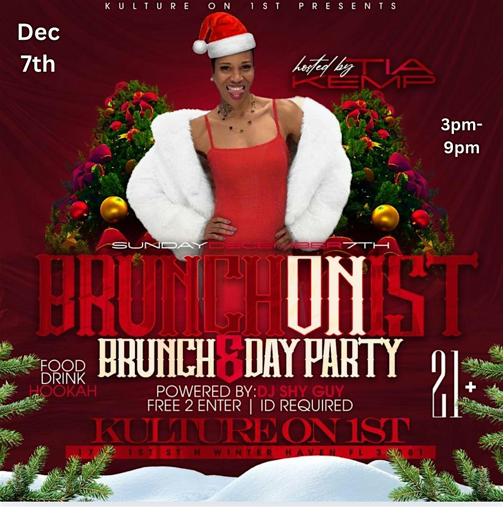 BRUNCH ON 1ST! “The Biggest Brunch” at KULTURE ON 1ST – Winter Haven, FL