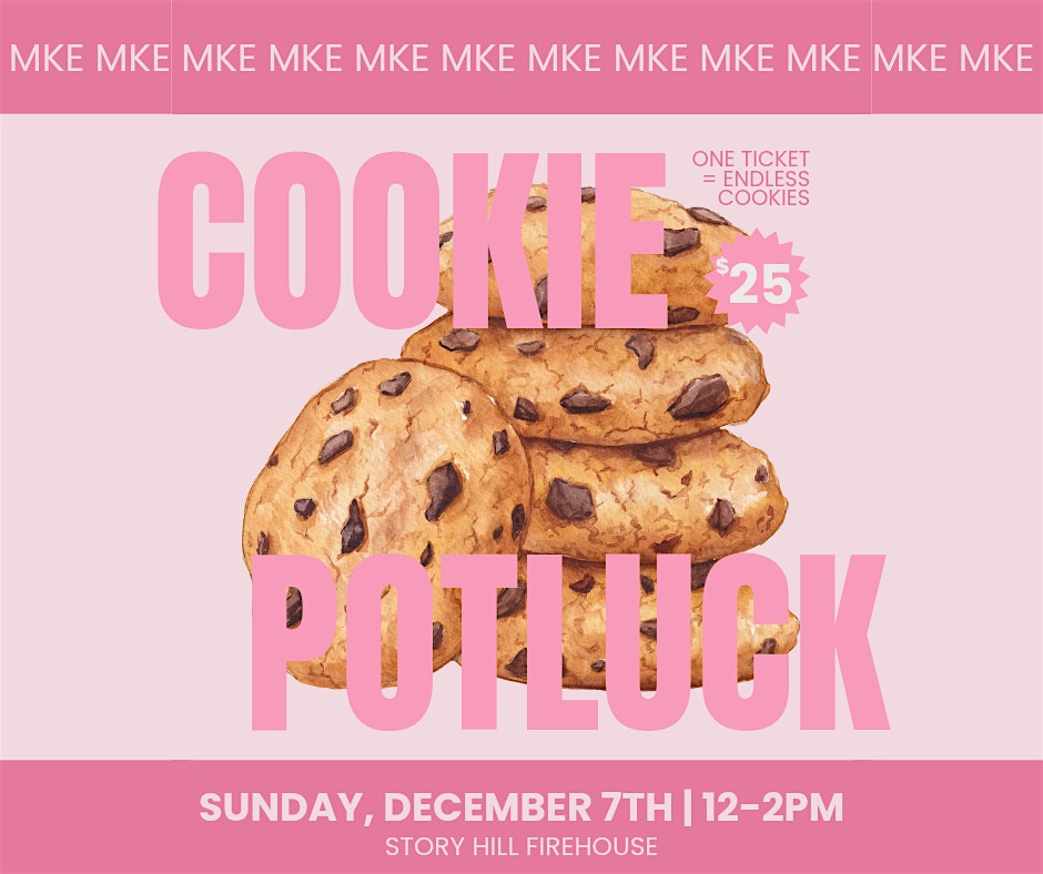 MKE Cookie Potluck at Story Hill FireHouse – Milwaukee, WI