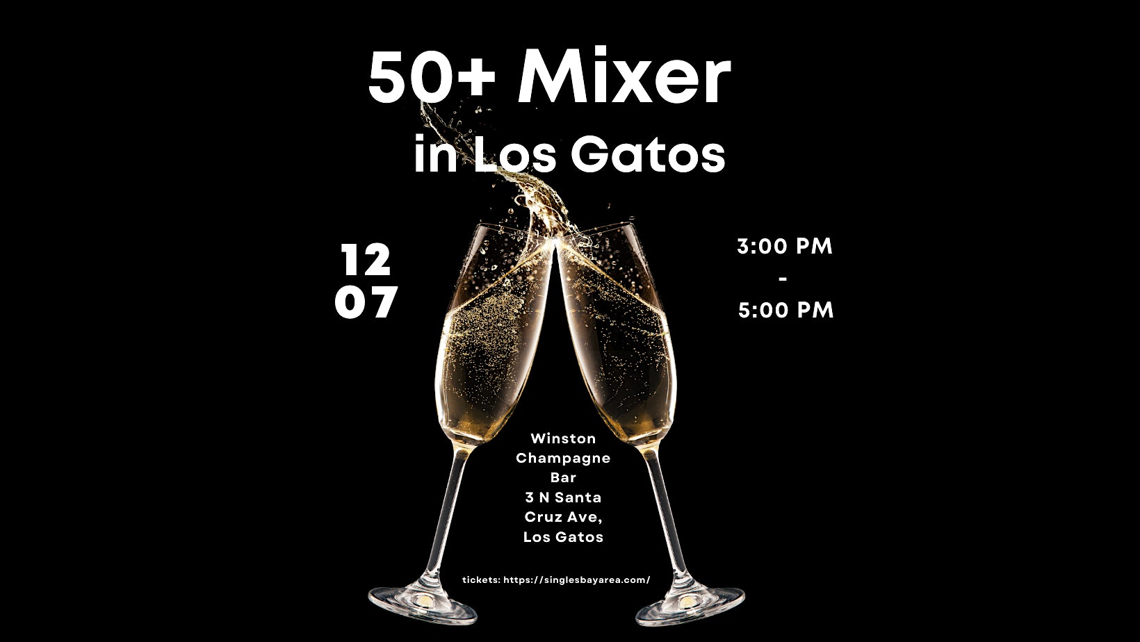 50+ MIXER in Los Gatos at Winston Champagne Bar – Los Gatos, CA