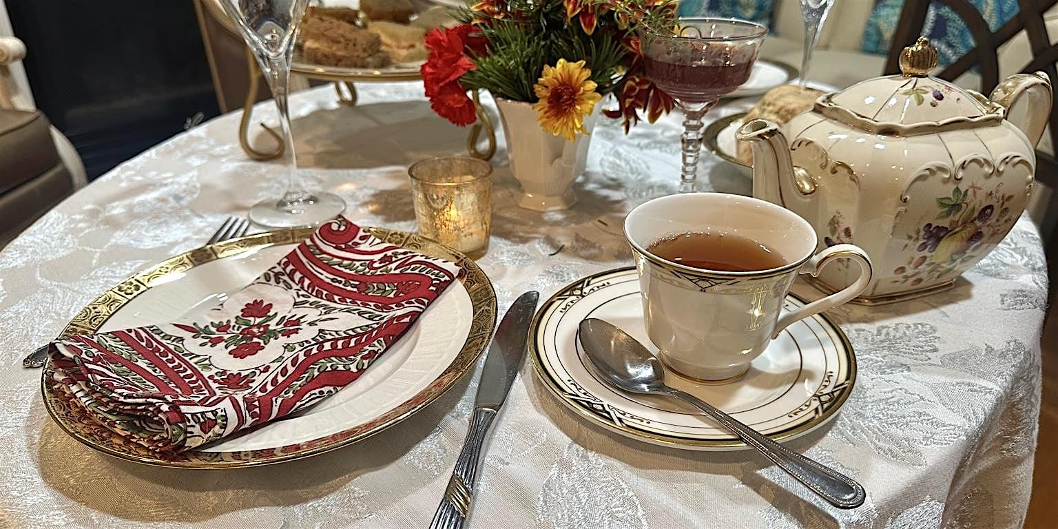 Step Into An Elegant Holiday Tea Experience December 7th•Long Island at The Bates House – Setauket- East Setauket, NY