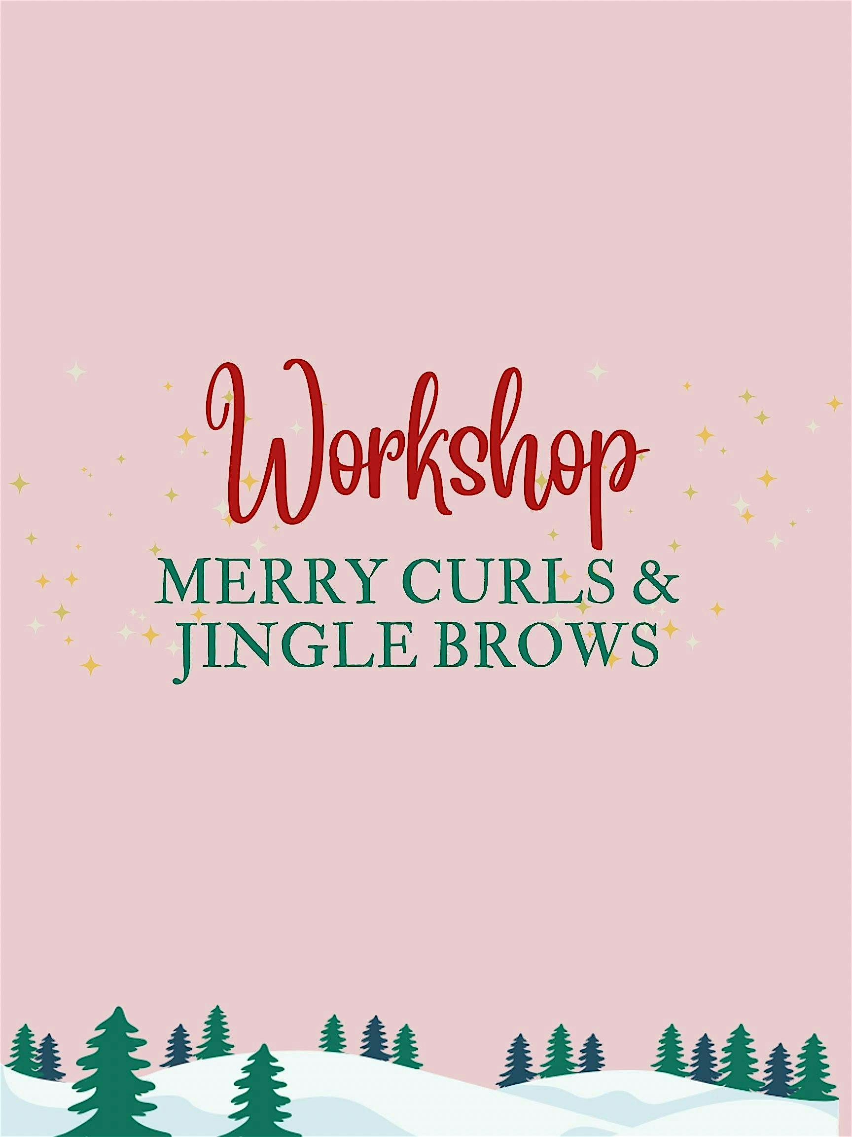 Merry Curls & Jingle Brows at Nizhoni Hair Studio – Yuma, AZ