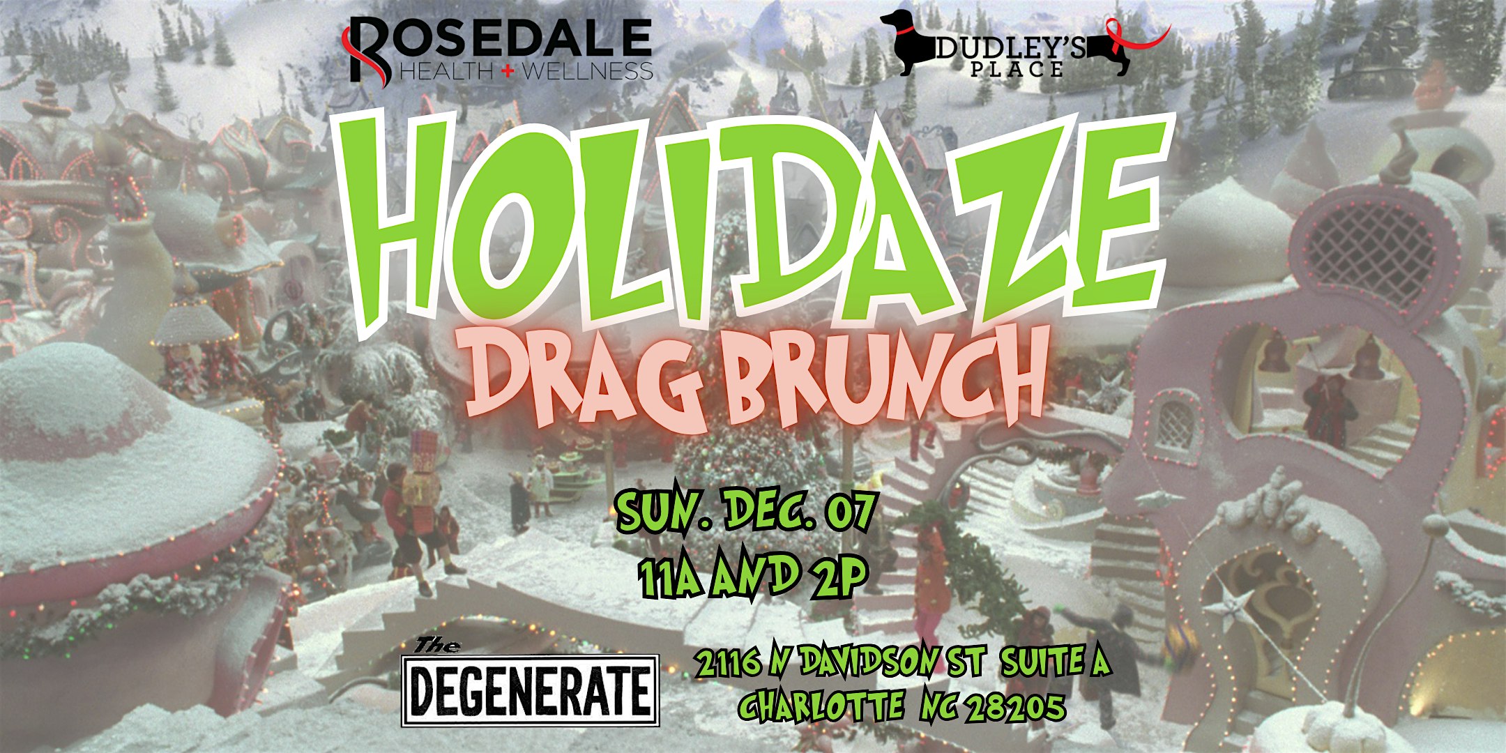 Dudley’s Place Holidaze Drag Brunch at The Degenerate – Charlotte, NC