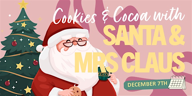 Cookies & Cocoa with Santa & Mrs. Claus at Graeme Park – Horsham, PA