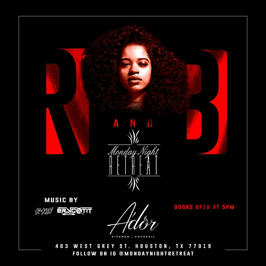 Monday Night Retreat | An R&B Experience at A’dor – Houston, TX