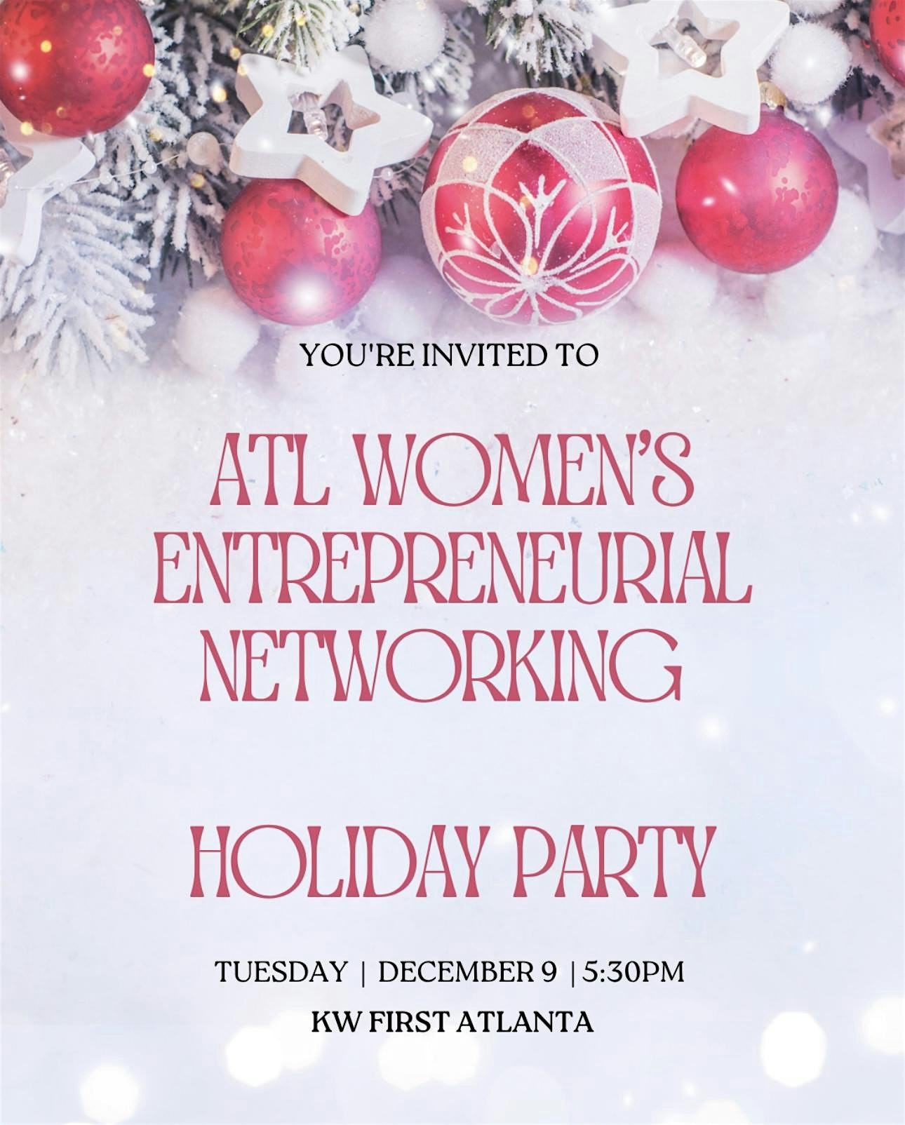 ATL Women’s Entrepreneurial Networking Holiday Party at 200 Glenridge Point Pkwy – Sandy Springs, GA