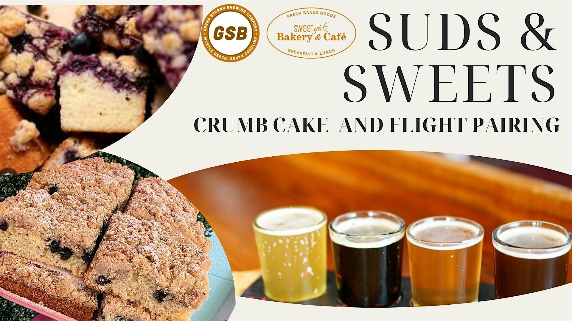 SUD AND SWEETS: Crumb Cake and Flight Pairing at Grand Strand Brewing Company – Myrtle Beach, SC