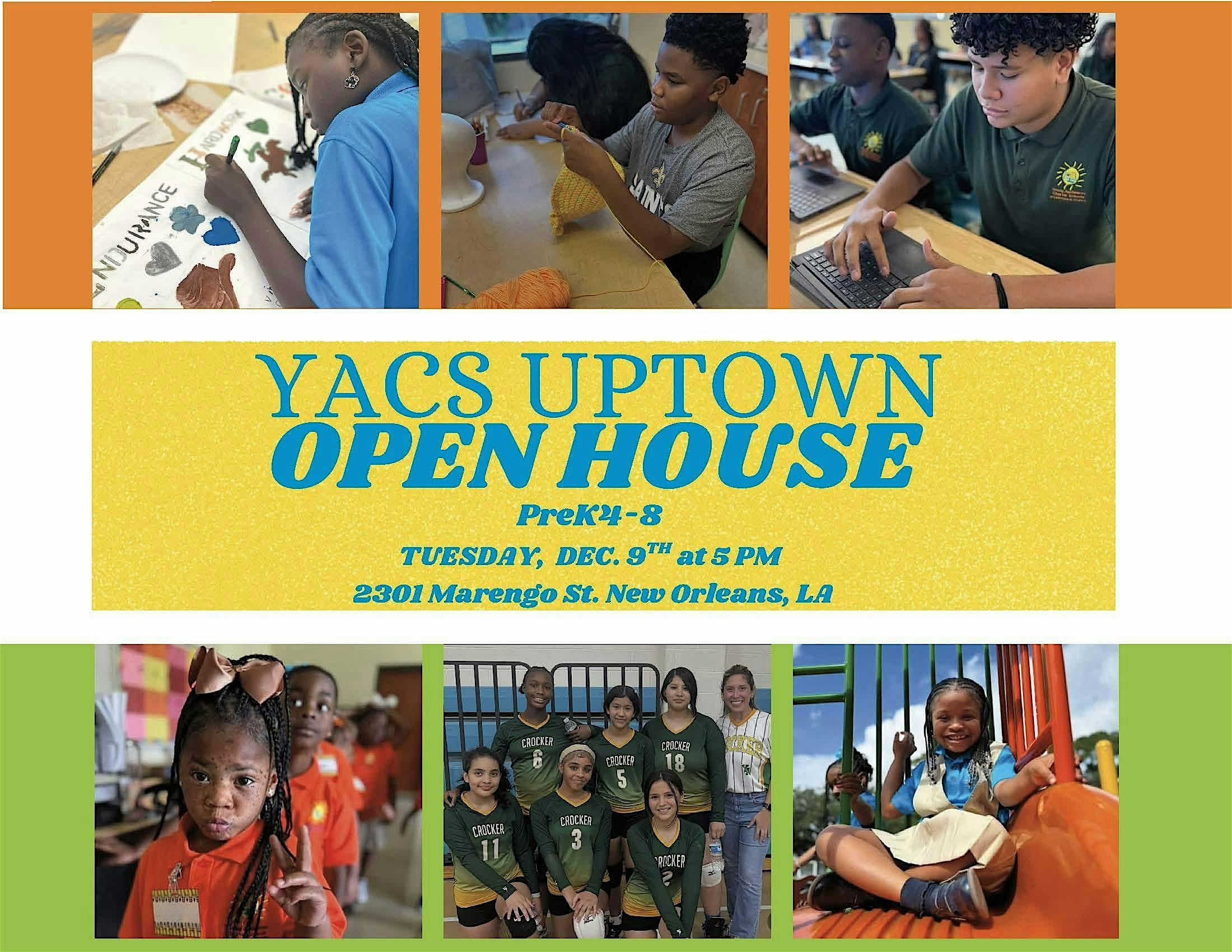 YACS at Crocker Open House (Pk4-8) Casa Abierta de YACS en Crocker (PK4–8) at 2301 Marengo St – New Orleans, LA