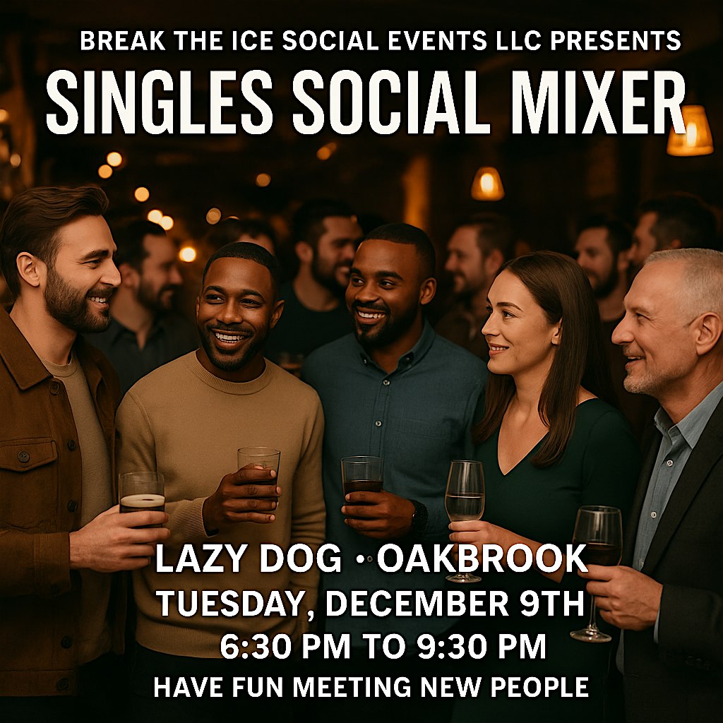 Singles Social Mixer Oak Brook Lazy Dog at Lazy Dog Restaurant & Bar – Oak Brook, IL