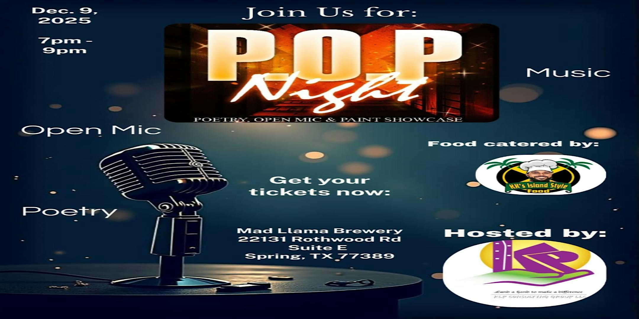P.O.P NIGHT POP-UP at 22131 Rothwood Rd – Spring, TX