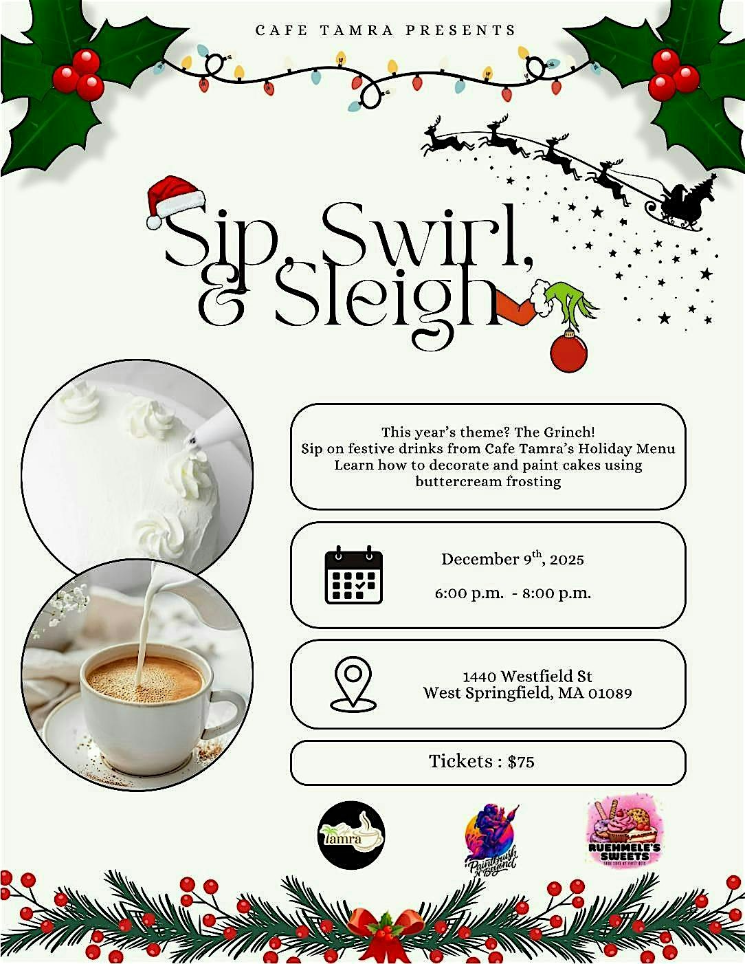 Sip, Swirl, & Sleigh @ Cafe Tamra at 1440 Westfield St – West Springfield, MA