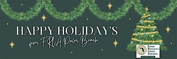 FRLA Palm Beach Holiday Party at 1947 Catering By Okeechobee Steak House – West Palm Beach, FL