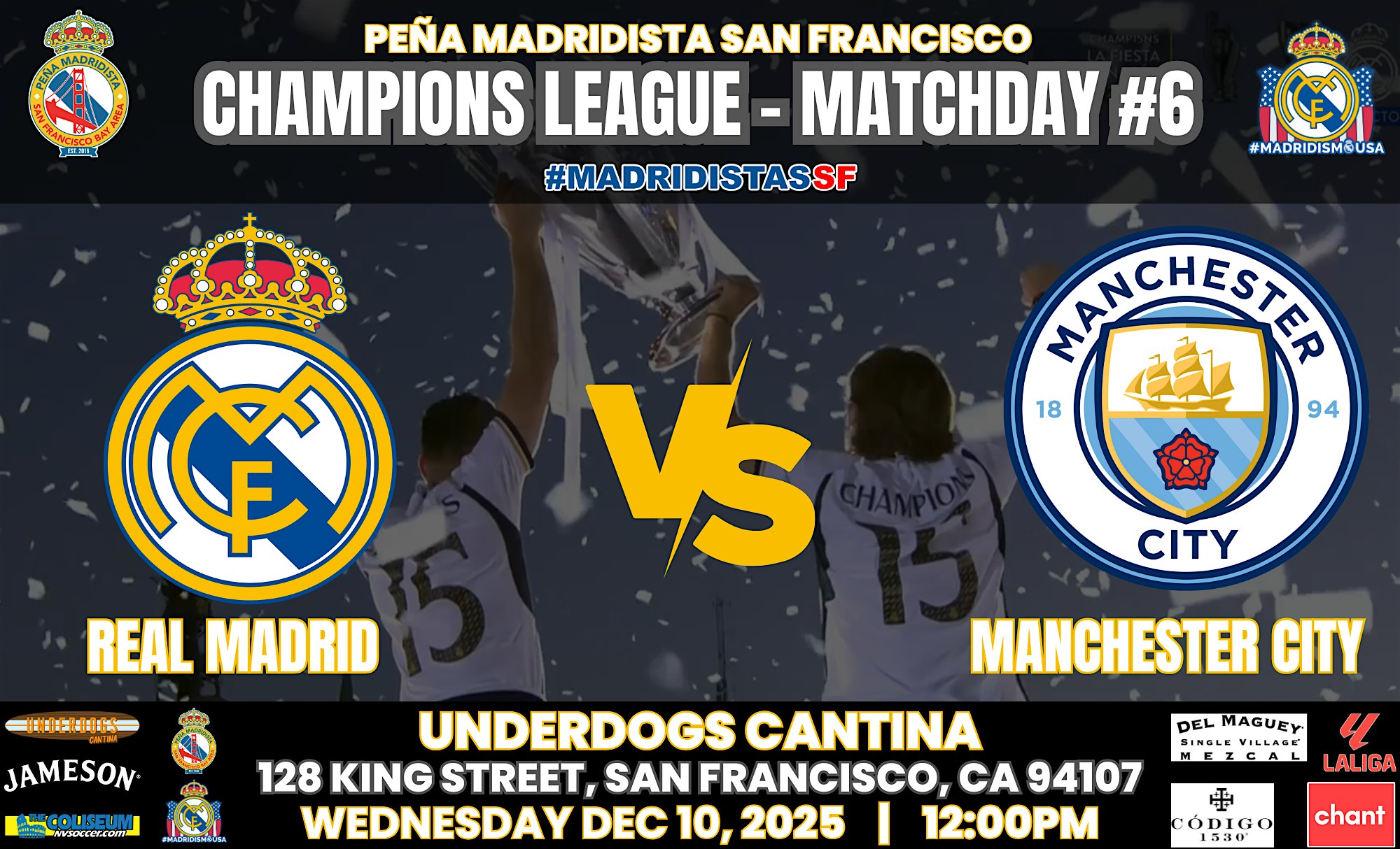 REAL MADRID vs MAN CITY | UCL | Watch Party at Underdogs Cantina at Underdogs Cantina – San Francisco, CA