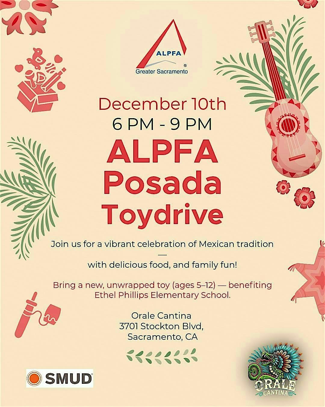 ALPFA Posada & Toy Drive at Orale Cantina – Sacramento, CA