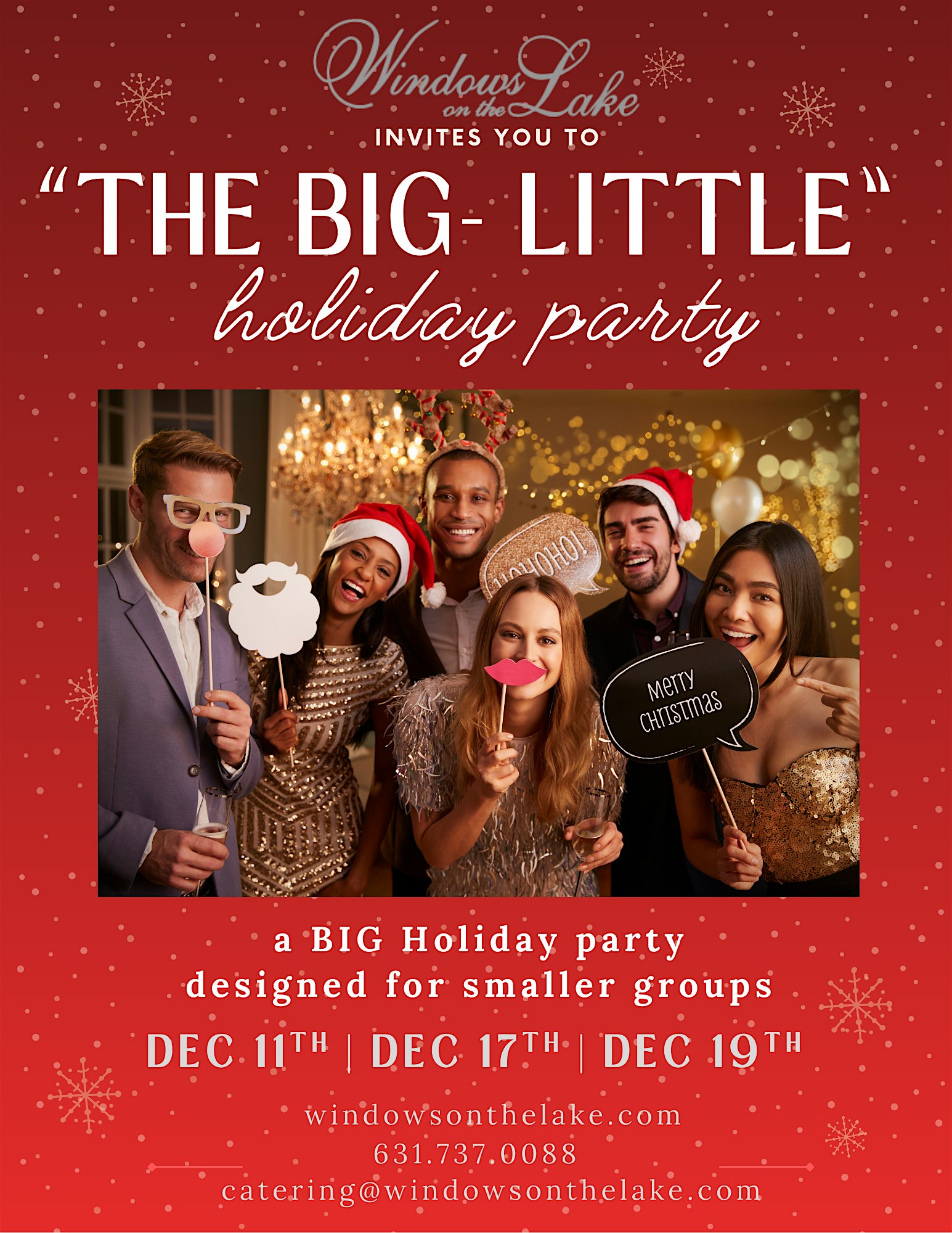 Big Little Holiday Parties – Dec. 11th, 17th & 19th at Windows On The Lake – Lake Ronkonkoma, NY