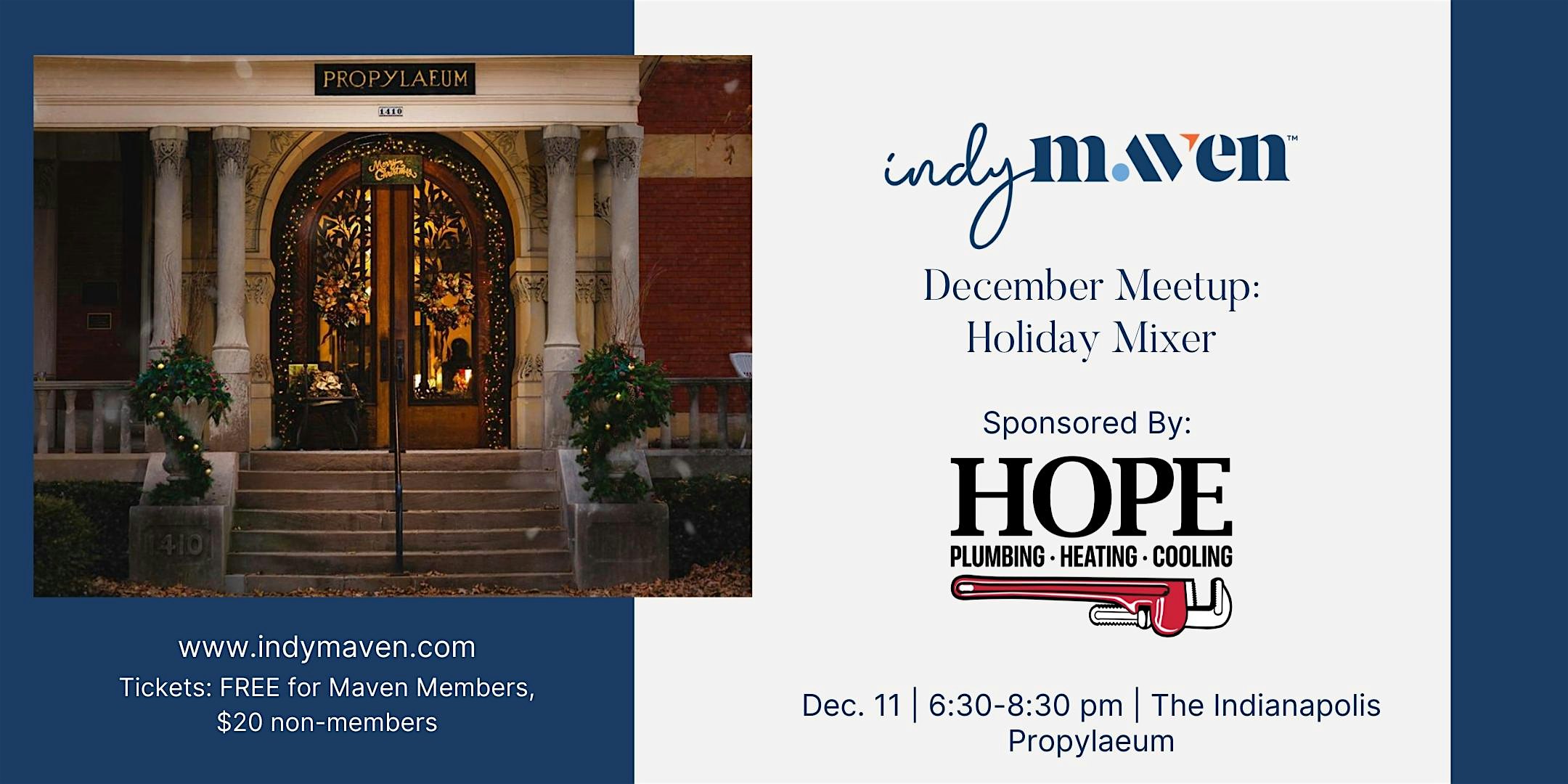 Indy Maven December Meetup | Holiday Mixer at The Propylaeum at The Indianapolis Propylaeum – Indianapolis, IN