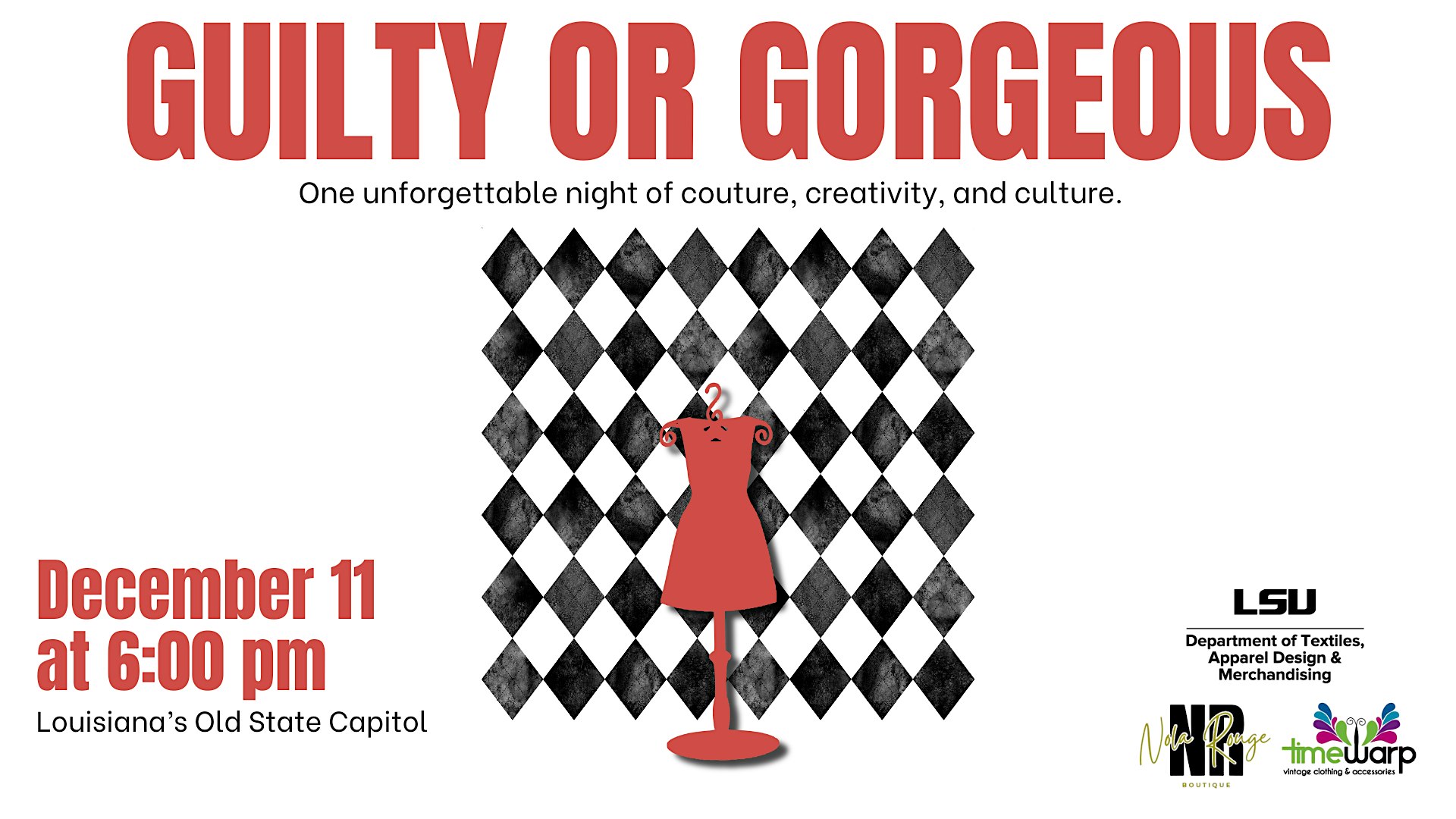 Guilty or Gorgeous – An Immersive Experience at Louisiana’s Old State Capitol – Baton Rouge, LA