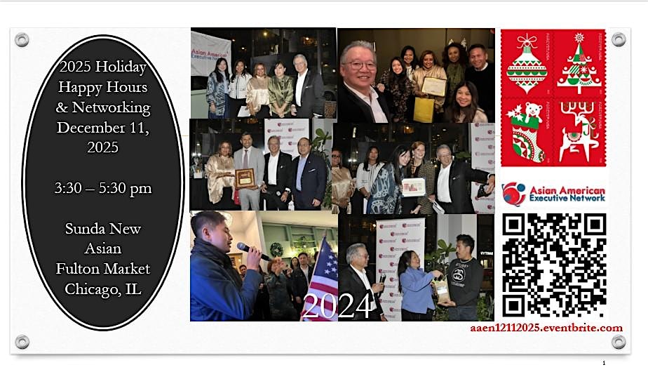 12th Asian American Executive Network – Holiday Happy Hour & Networking at Sunda New Asian – Fulton Market – Chicago, IL