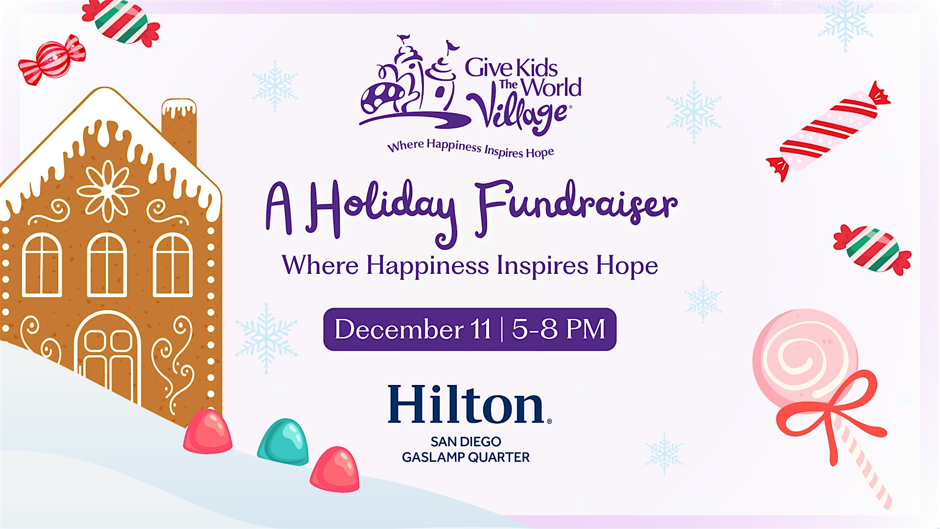 Holiday Fundraiser at Hilton Gaslamp: Benefiting Give Kids The World at Hilton San Diego Gaslamp Quarter – San Diego, CA