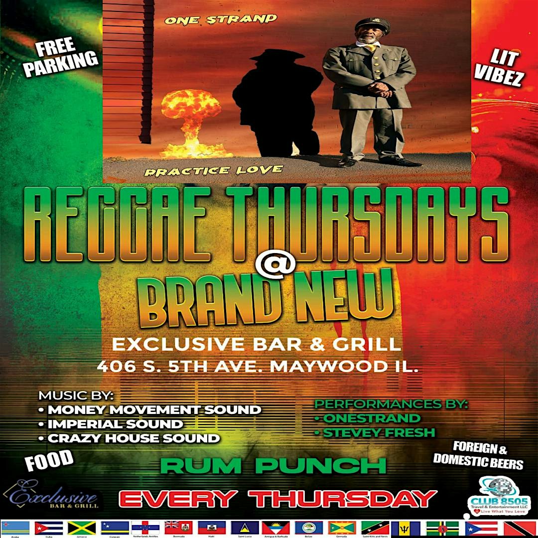 REGGAE THURSDAYS at 406 S 5th Ave – Maywood, IL