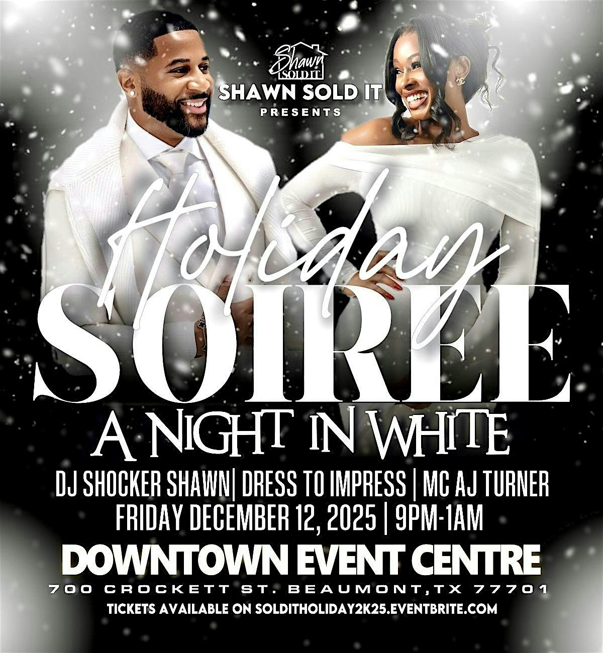 Shawn Sold It Holiday Soirée 2k25 at Downtown Event Centre – Beaumont, TX