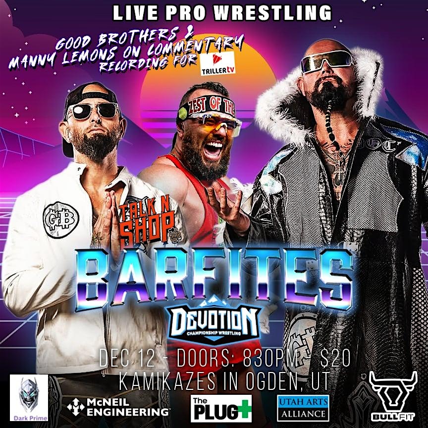 DCW Barfites infused with Talk N Shop Mania. at 2409 Adams Ave – Ogden, UT