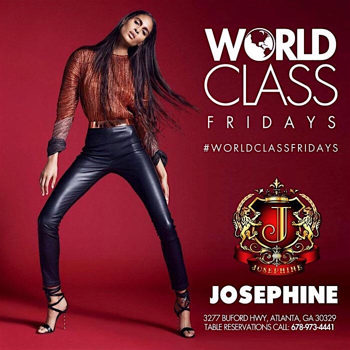 World Class Fridays at Josephine Lounge – Atlanta, GA