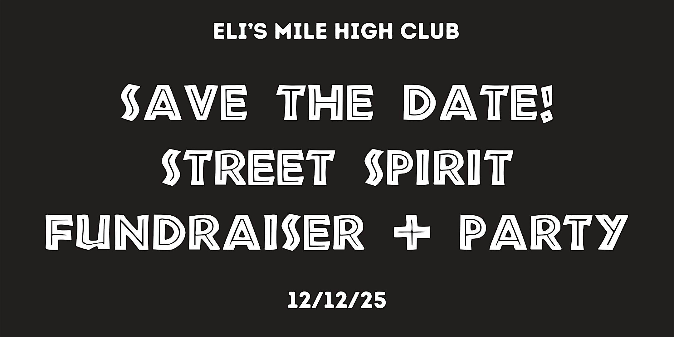STREET SPIRIT PARTY AT ELI’S at Eli’s Mile High Club – Oakland, CA