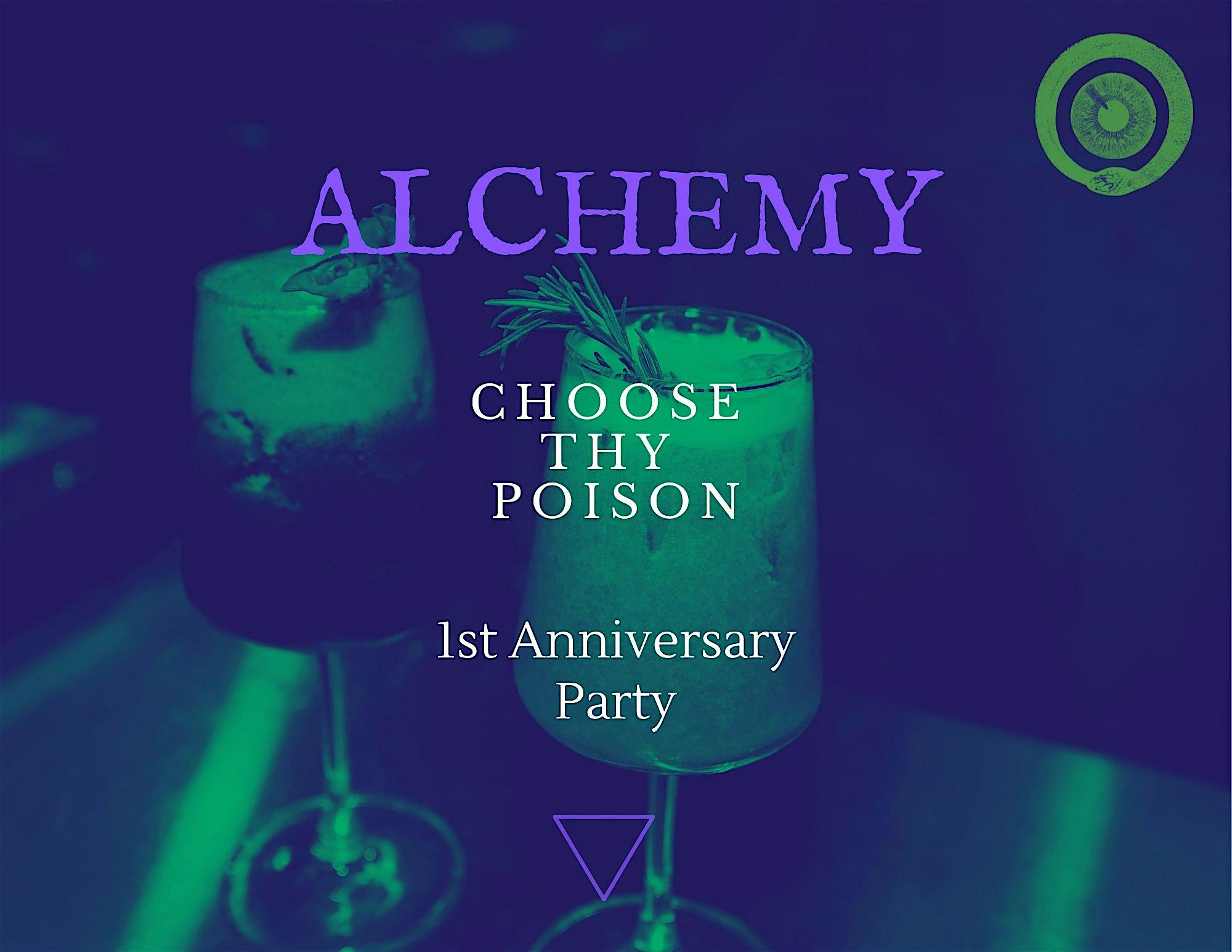 Alchemy | Choose Thy Poison — 1st Anniversary Party at Alchemy – Choose Thy Poison – San Diego, CA