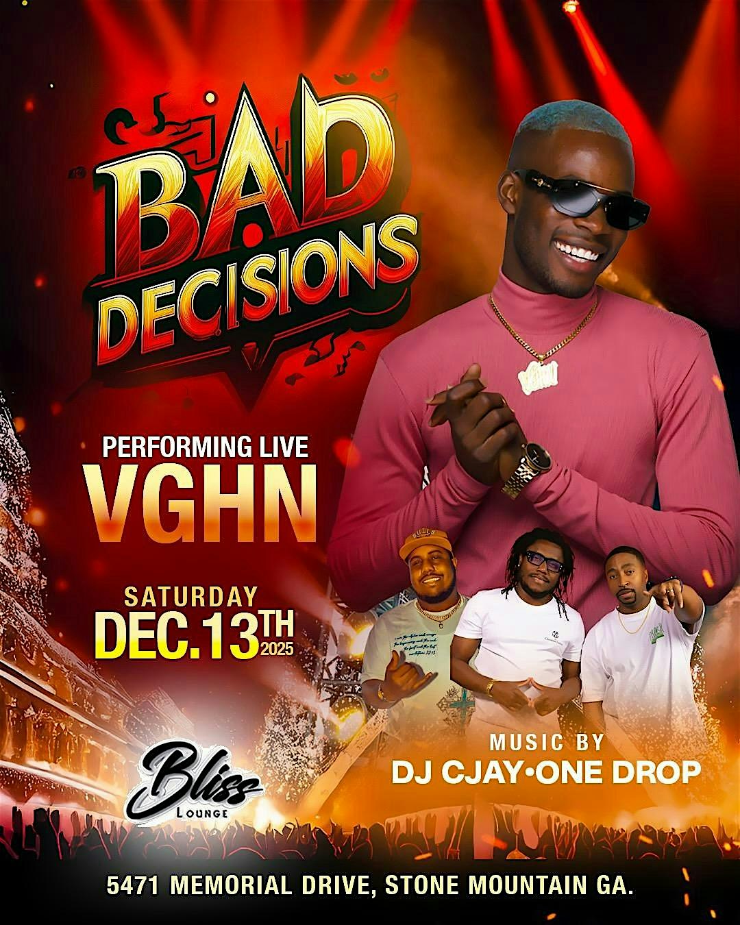 BAD DECISIONS at Bliss Lounge – Stone Mountain, GA