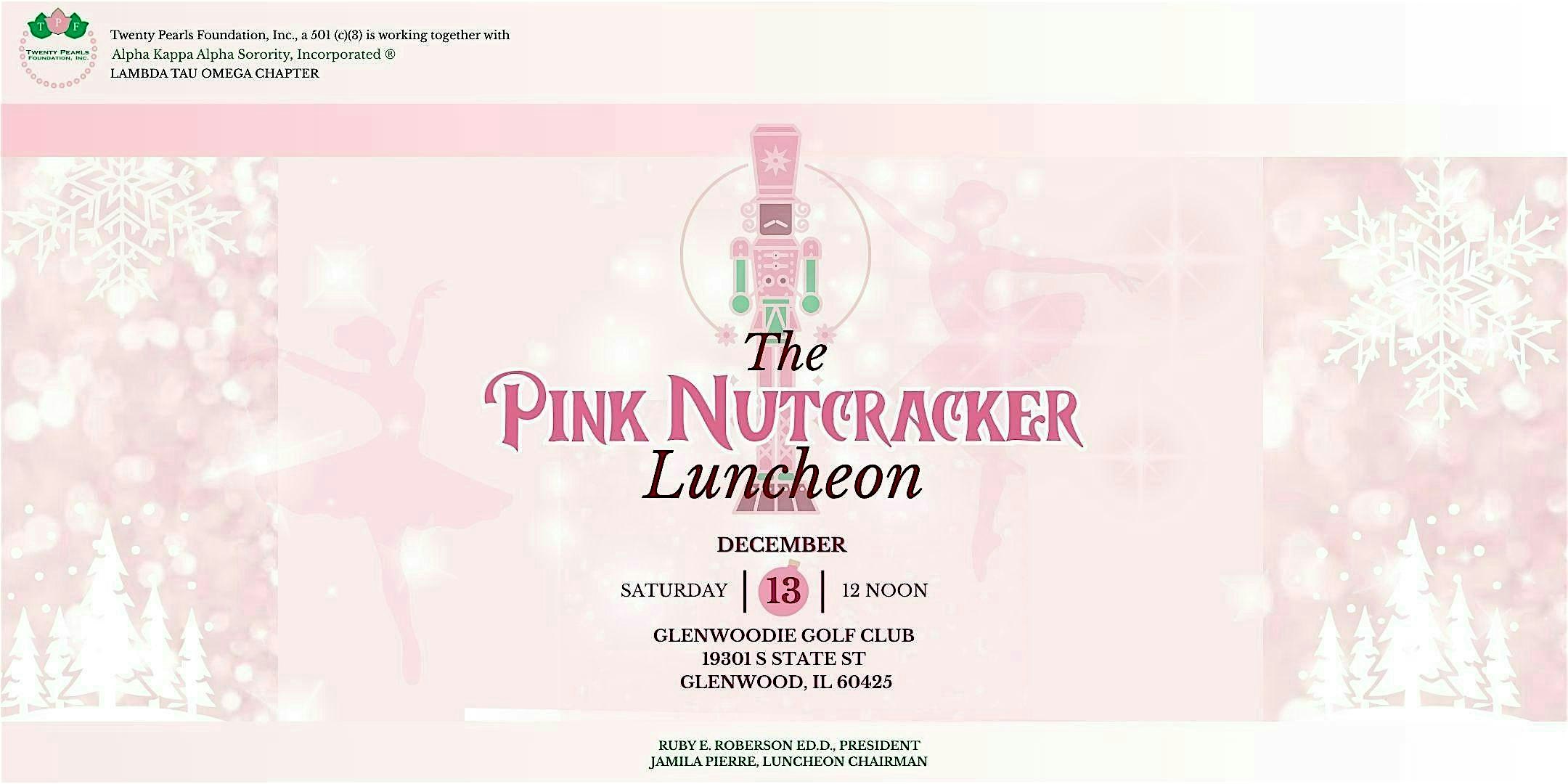 The Pink Nutcracker December Luncheon 2025 at Glenwoodie Golf Club – Glenwood, IL