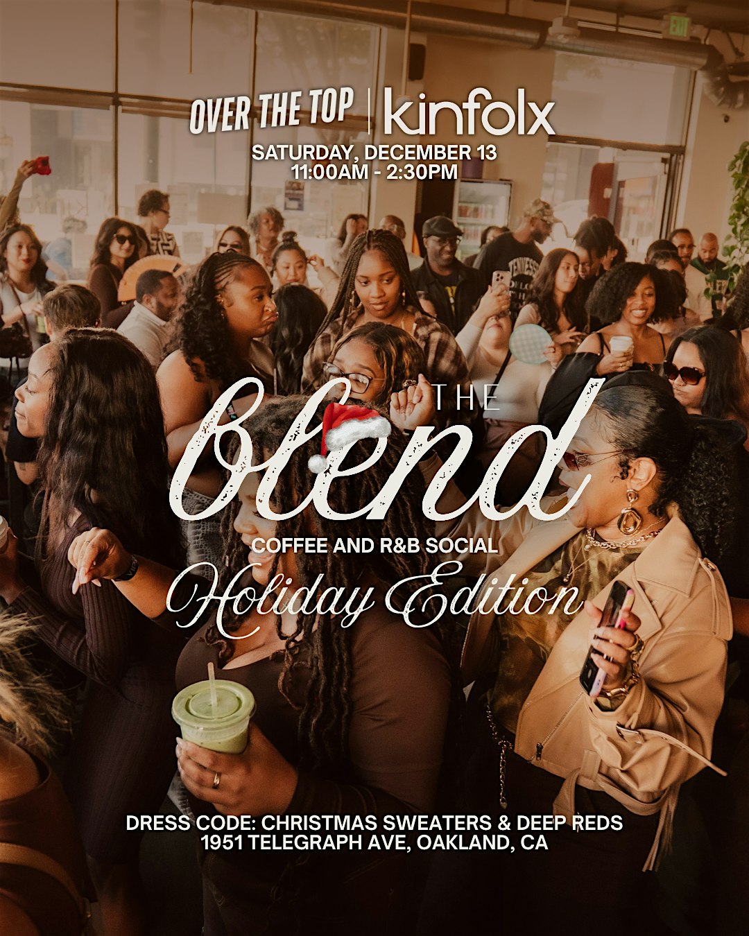 The Blend: Coffee and R&B – Holiday SZN at Kinfolx – Oakland, CA