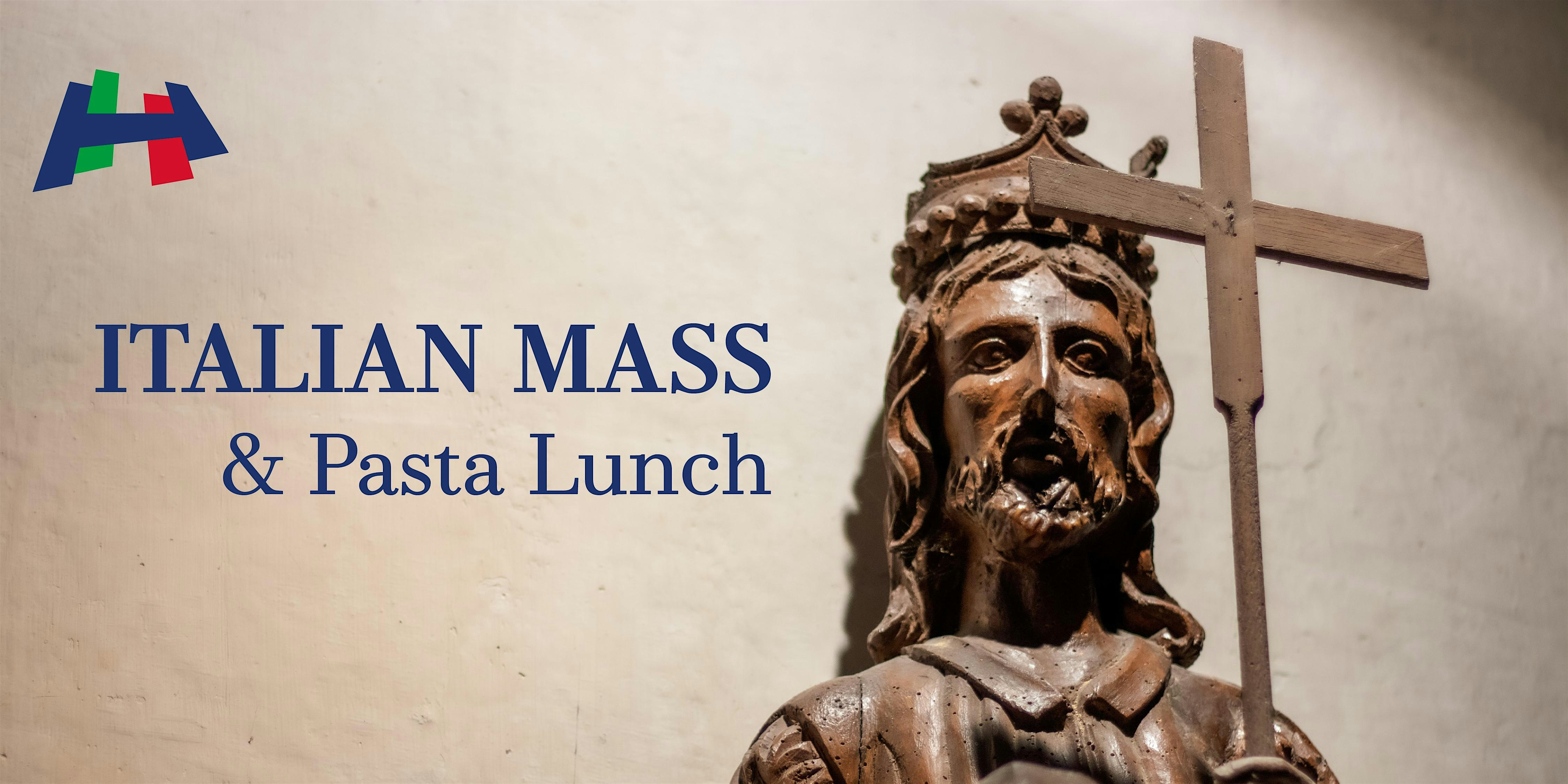 Italian Mass & Pasta Lunch at ICCC Houston – Houston, TX
