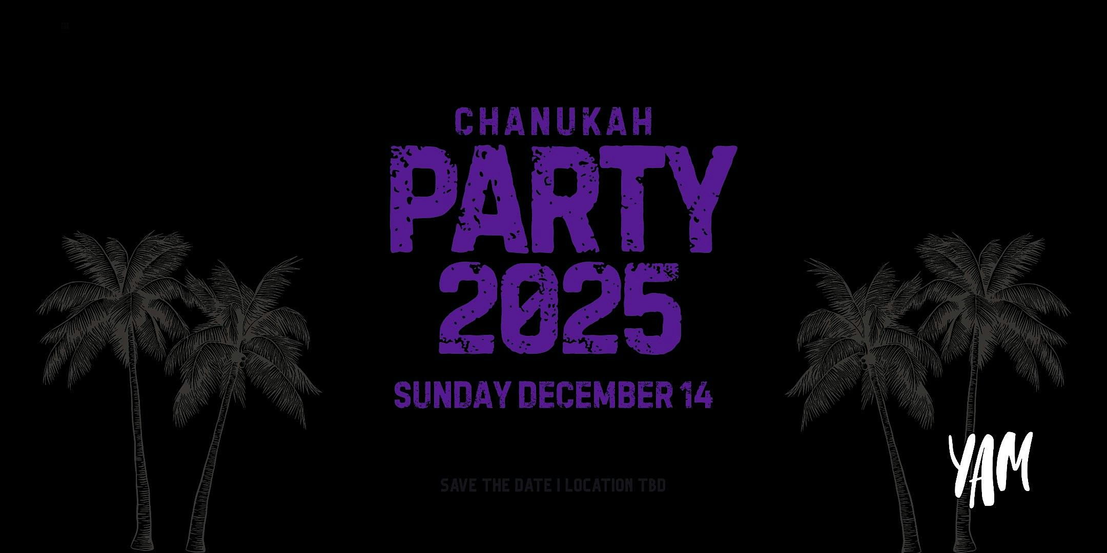 YAM Chanukah Party 2025 at Sevilla Nightclub of San Diego – San Diego, CA